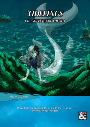 A DMsGuild supplement titled "Tidelings: Changelings of the Sea" with a mermaid