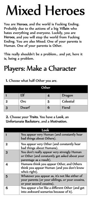 A micro-ttrpg titled Mixed Heroes, a game about saving the world and being mixed